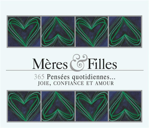 MERES & FILLES 365 PENSEES QUOTIDIENNES - EXLEY HELEN - EXLEY