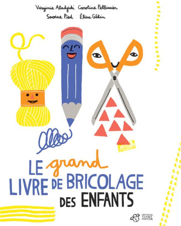 LE GRAND LIVRE DE BRICOLAGE DES ENFANTS - ALADJIDI, VIRGINIE  - T. Magnier