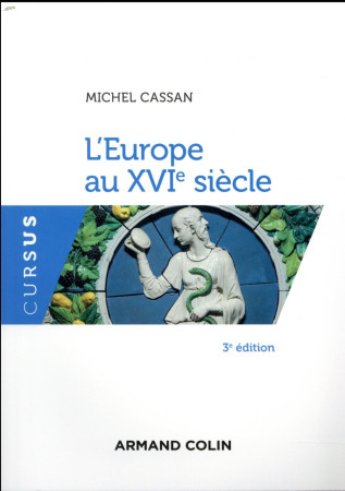 L'EUROPE AU XVIE SIECLE (3E EDITION) - CASSAN, MICHEL - NATHAN