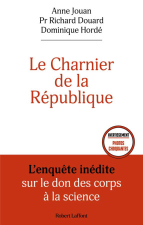 CHARNIER DE LA REPUBLIQUE (LE) - XXX - ROBERT LAFFONT