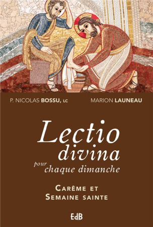 LECTIO DIVINA POUR CHAQUE DIMANCHE, CAREME ET SEMAINE SAINTE - P. NICOLAS BOSSU - M - BEATITUDES