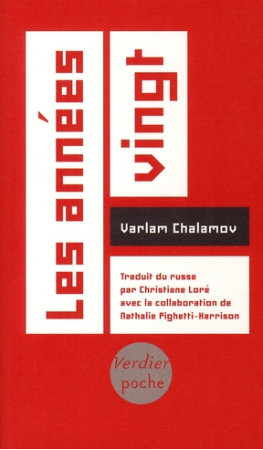 LES ANNEES VINGT - CHALAMOV, VARLAM - VERDIER