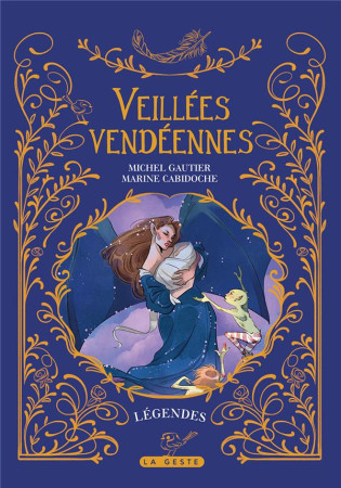 VEILLEES VENDEENNES (GESTE) (COLL. VEILLEES D-ANTAN) - MARINE/MICHEL - GESTE