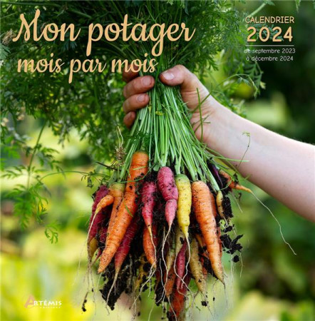 CALENDRIER MON POTAGER MOIS PAR MOIS 2024 - COLLECTIF - NC