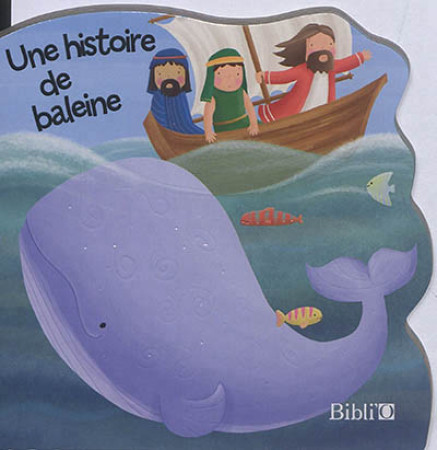 UNE HISTOIRE DE BALEINES - COLLECTIF - Bibli'O