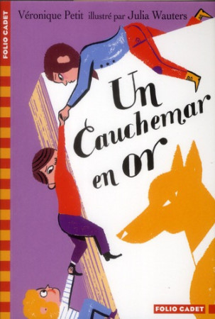 UN CAUCHEMAR EN OR - PETIT, VERONIQUE-MARIE - GALLIMARD