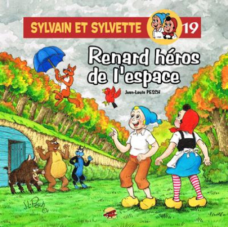 RENARD HEROS DE L-ESPACE SYLVAIN ET SYLVETTE NO 19 - JEAN-LOUIS PESCH - P'tit Louis