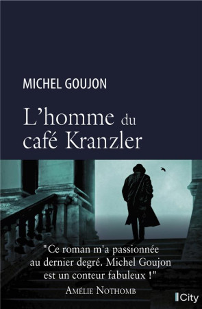 HOMME DU CAFE KRANTZLER - GOUJON MICHEL - CITY