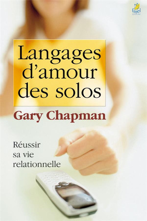 LANGAGES D-AMOUR DES SOLOS - GARY CHAPMAN - FAREL