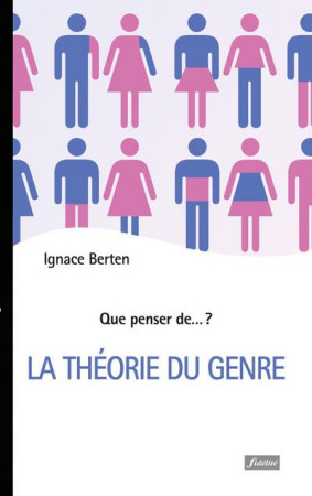 THEORIE DU GENRE - BERTEN IGNACE - FIDELITE