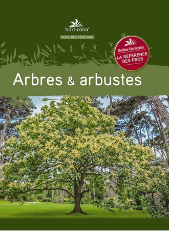 ARBRES & ARBUSTES - XXX - Horticolor