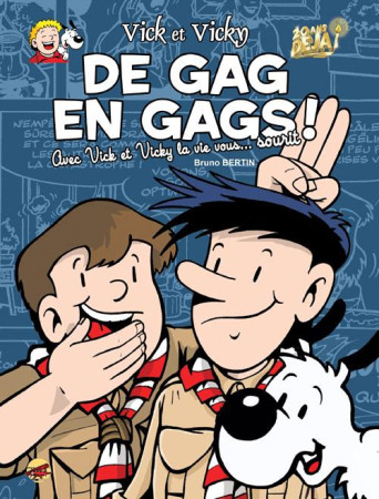 AVENTURES DE VICK ET VICKY - TOME 19 - DE GAG EN GAGS - BRUNO BERTIN - P'tit Louis