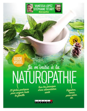 JE M-INITIE A LA NATUROPATHIE - TETART STEPHANE - QUOTIDIEN MALIN