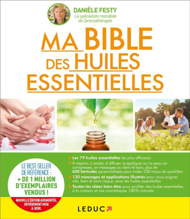 BIBLE DES HUILES ESSENTIELLES - FESTY DANIELE - QUOTIDIEN MALIN