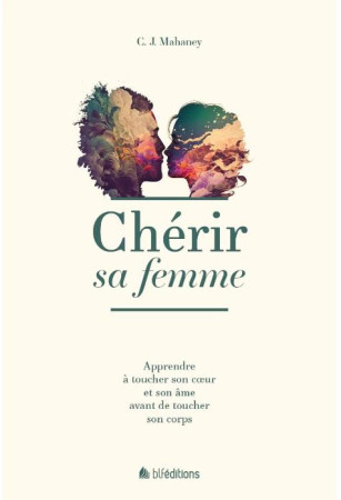 CHERIR SA FEMME (REEDITION) - C.-J./MAHANEY - BLF EUROPE