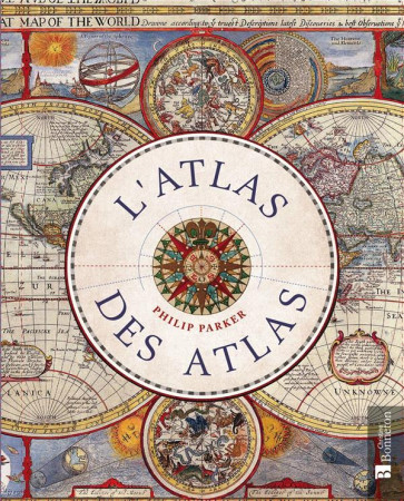 ATLAS DES ATLAS (L-) - PARKER PHILIP - BONNETON