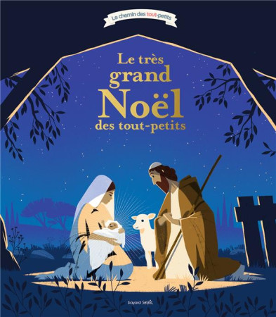 TRES GRAND NOEL DES TOUT-PETITS(LE) - ALADJIDI/PELON - BAYARD JEUNESSE