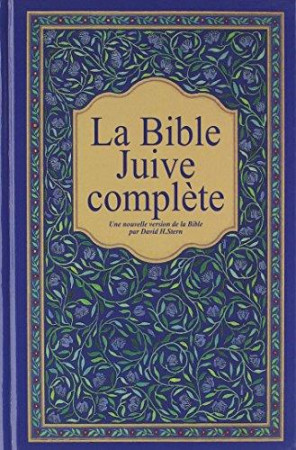 BIBLE JUIVE COMPLETE EDITION CLASSIQUE - STERN DAVID - BIBLIO PAR CERF