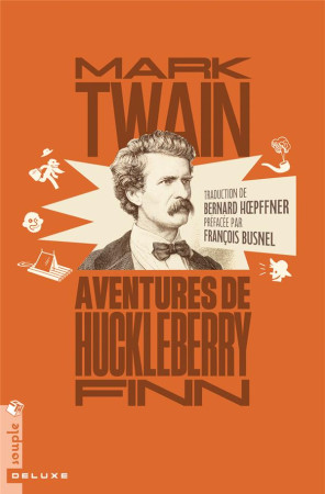 AVENTURES DE HUCKLEBERRY FINN (NOUVELLE TRADUCTION) - TWAIN/HOEPFFNER - TRISTRAM