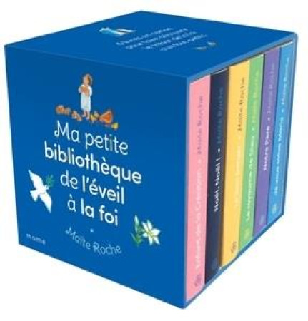 MA PETITE BIBLIOTHEQUE DE L EVEIL A LA FOI - ROCHE MAITE - MAME