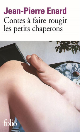 CONTES A FAIRE ROUGIR LES PETITS CHAPERONS - ENARD JEAN PIER - GALLIMARD