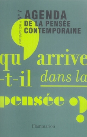 AGENDA DE LA PENSEE CONTEMPORAINE T.7 - JULLIEN, FRANCOIS - FLAMMARION