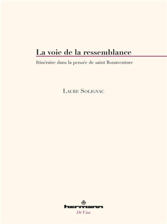 LA VOIE DE LA RESSEMBLANCE - SOLIGNAC, LAURE - Hermann