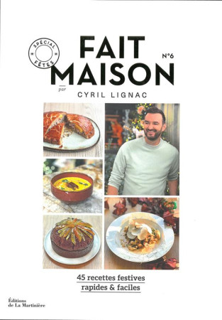 FAIT MAISON N 6. SPECIAL FETES - LIGNAC CYRIL - MARTINIERE BL