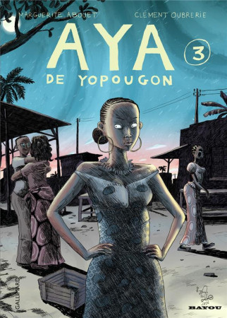 AYA DE YOPOUGON T.3 - ABOUET/OUBRERIE - GALLIMARD