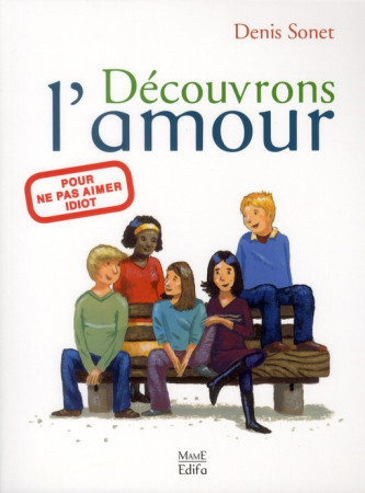 DECOUVRONS L-AMOUR - SONET DENIS - MAME