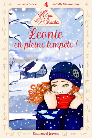 FILLES DU KOALA (LES) - TOME 4 - LEONIE EN PLEINE TEMPETEA ! - EDITION ILLUSTREE - STOCK/VIZZACCARO - EMMANUEL