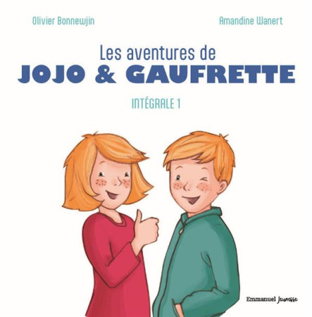 AVENTURES DE JOJO ET GAUFRETTES (LES) INTÉGRALE 1 - BONNEWIJN/WANERT - EMMANUEL