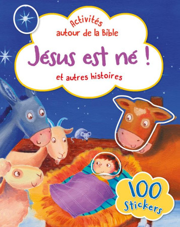 JESUS EST NE ET AUTRES HISTOIRES -  - AMIS BIBL LYON