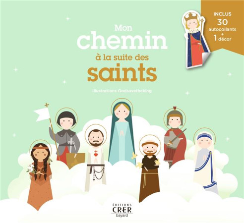 MON CHEMIN A LA SUITE DES SAINTS - PASQUIER GENEVIEVE - CRER