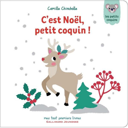 C-EST NOEL PETIT COQUIN - CHINCHOLLE CAMILLE - GALLIMARD