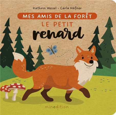 PETIT RENARD (LE) - HAFNER/WESSEL - MINEDITION