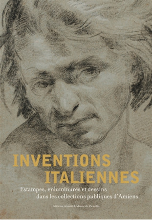 INVENTIONS ITALIENNES - ESTAMPES, ENLUMINURES ET DESSINS DANS... - COLLECTIF - INVENIT