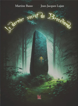 DERNIER SECRET DE BROCELIANDE (LE) - BASSO/LUJAN - BLACKLEPHANT