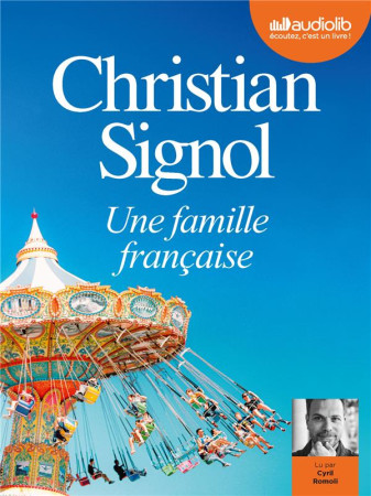 UNE FAMILLE FRANCAISE - AUDIO - SIGNOL CHRISTIAN - AUDIOLIB