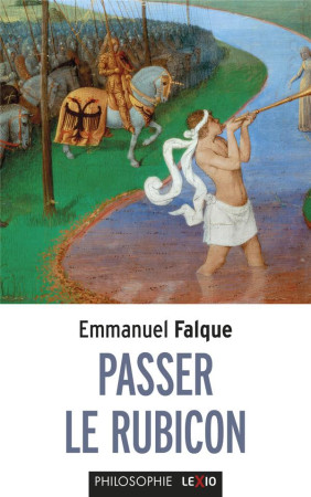 PASSER LE RUBICON - FALQUE EMMANUEL - CERF