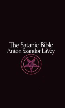 SATANIC BIBLE - LAVEY, A. - AVON BOOKS USA