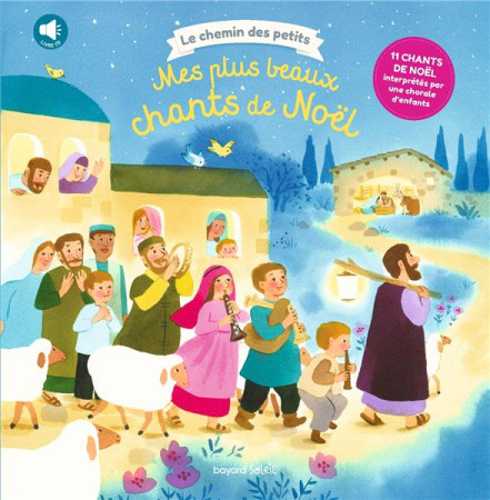 MES PLUS BEAUX CHANTS DE NOEL + CD NE - FLUSIN MARIE - BAYARD JEUNESSE