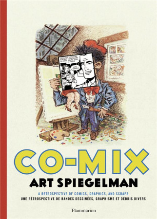 CO-MIX  -  ART SPIEGELMAN  -  UNE RETROSPECTIVE DE BANDES DESSINEES, GRAPHISME ET DEBRIS DIVERS - SPIEGELMAN, ART - FLAMMARION