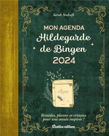 MON AGENDA HILDEGARDE DE BINGEN (EDITION 2024) - STULZAFT, SARAH - NC