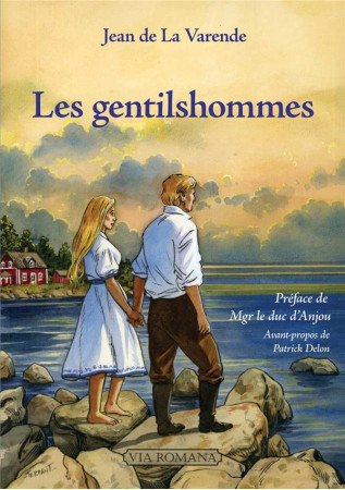 GENTILSHOMMES (LES) - DE LA VARENDE JEAN - VIA ROMANA