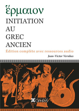 INITIATION AU GREC ANCIEN - VERNHES, JEAN-VICTOR - NC