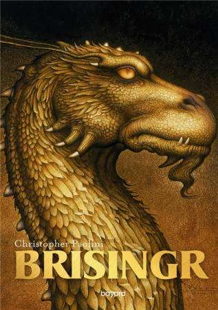 ERAGON TOME 3 : BRISINGR - PAOLINI, CHRISTOPHER - BAYARD JEUNESSE