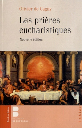 LES PRIERES EUCHARISTIQUES -  Cagny o - PAROLE SILENCE