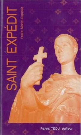 SAINT EXPEDIT - NEUVAINE - MARIE-EXPEDIT FRERE - TEQUI