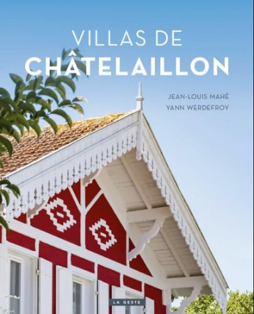 VILLAS DE CHATELAILLON - MAHE - WERDEFROY - GESTE